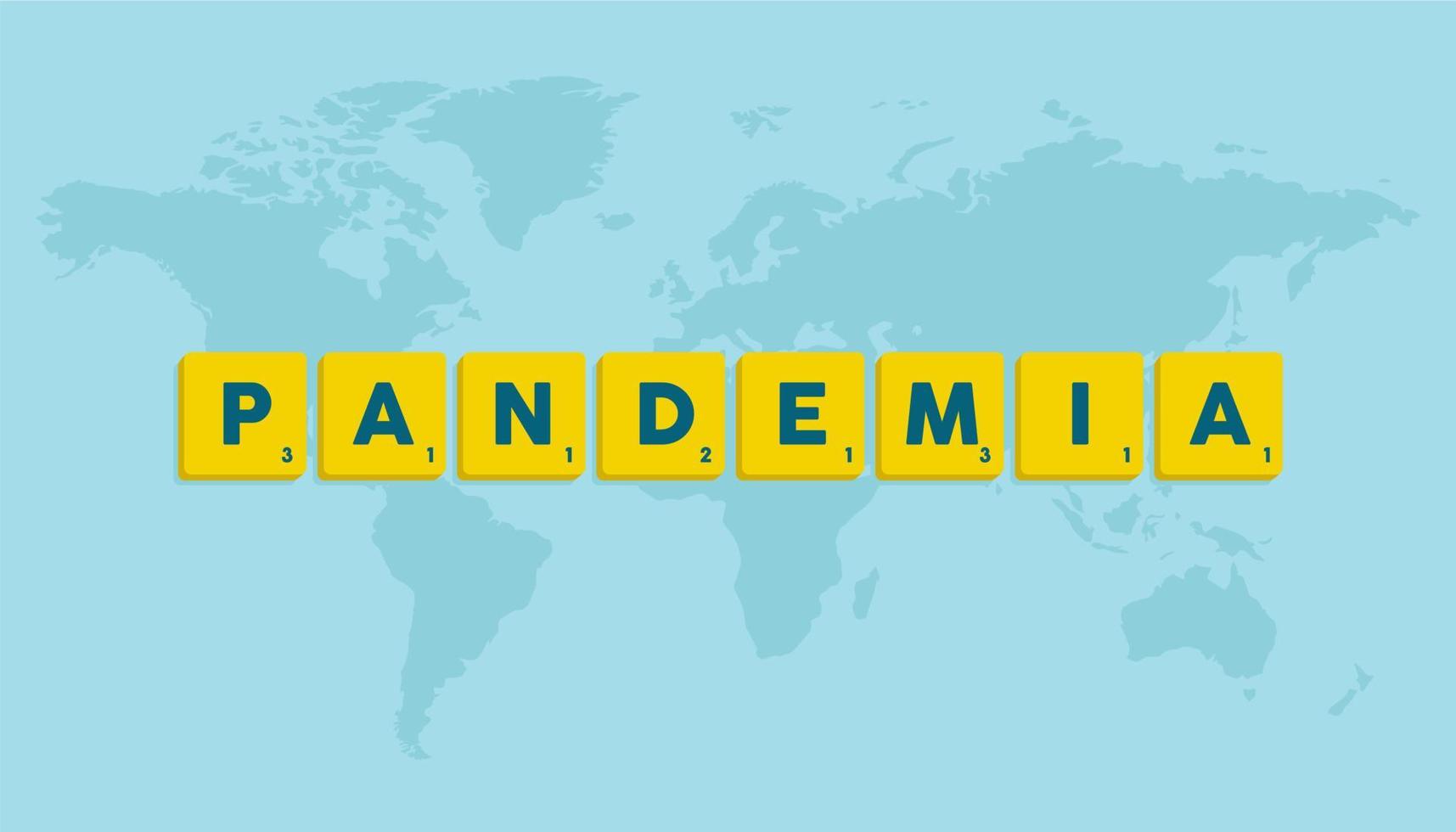 Pandemic written in spanish in letters with world map in grey background vector