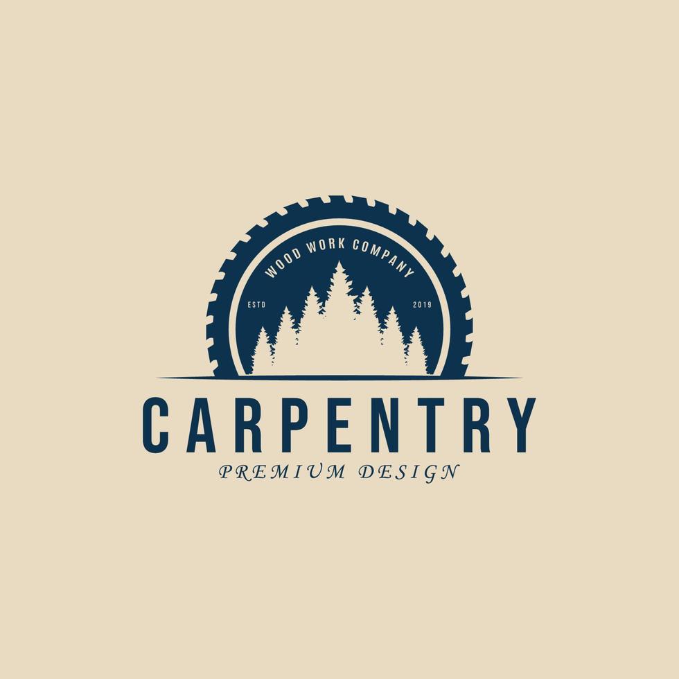 carpentry sawmill, wood work pine tree vintage logo vector illustration design