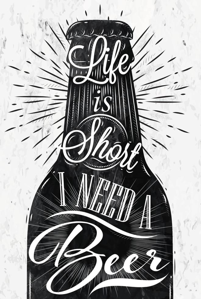 Poster wine glass restaurant in retro vintage style lettering life is short I need a beer in black and white graphics vector