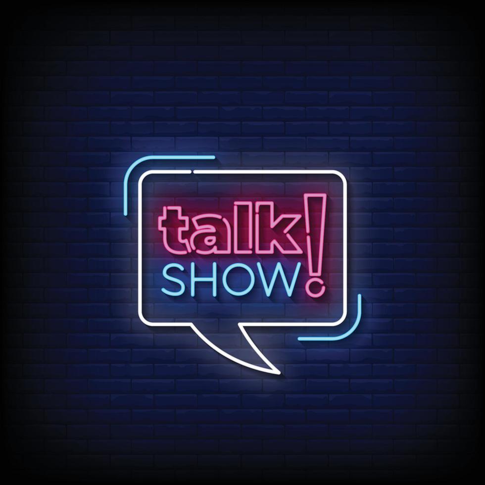 Neon Sign talk show with brick wall background vector