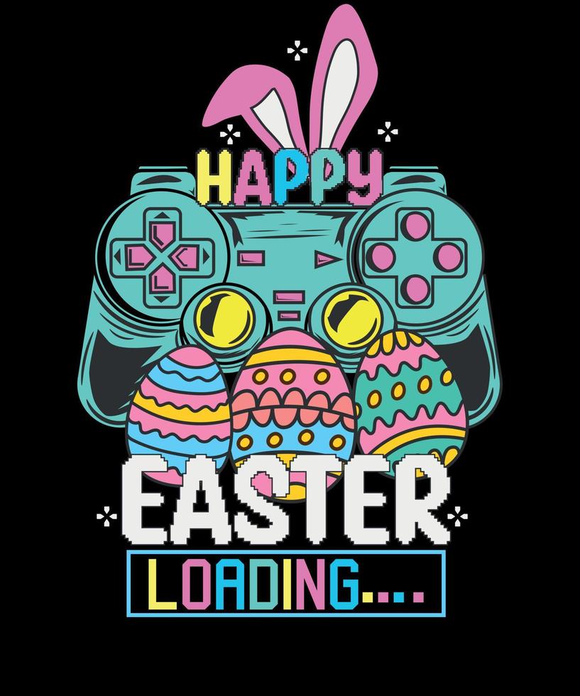Happy Easter Loading Video Game Controller Easter Gaming T-shirt Design vector