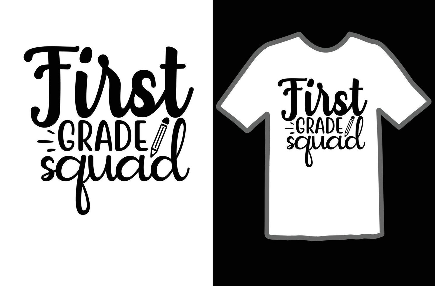 First grade squad svg t shirt design vector