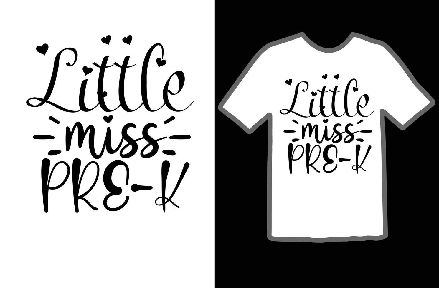 Little miss pre-k svg t shirt design vector