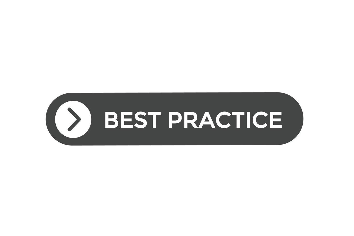 best practice button vectors.sign label speech bubble best practice vector