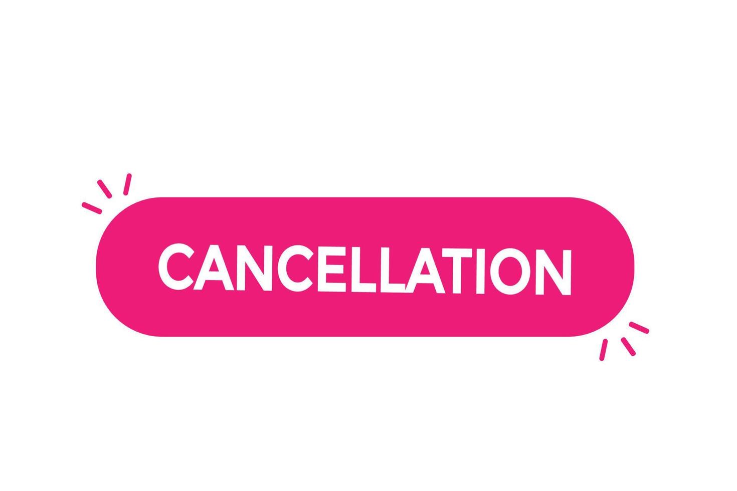 cancellation button vectors.sign label speech bubble cancellation vector