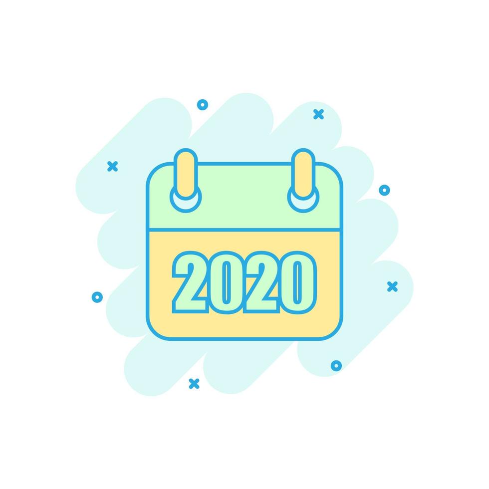 Calendar 2020 organizer icon in comic style. Appointment event vector cartoon illustration on white isolated background. Month deadline business concept splash effect.