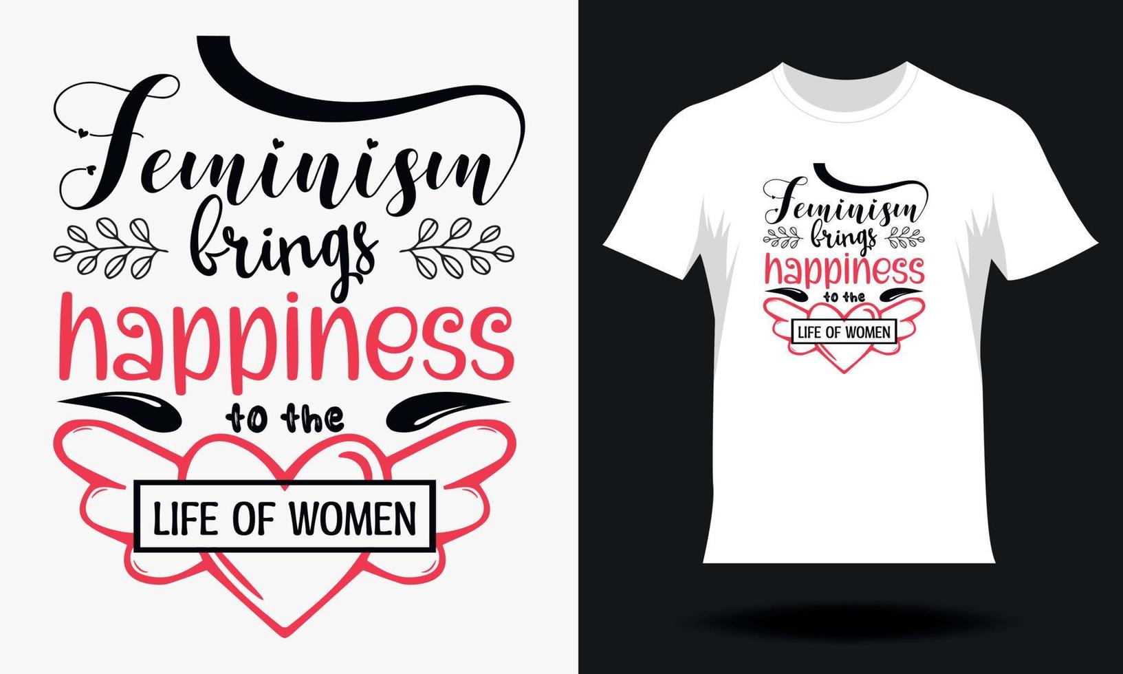 Happy women's day-Women's Day T-shirt Design. Hand drawn lettering women day SVG tshirt design vector