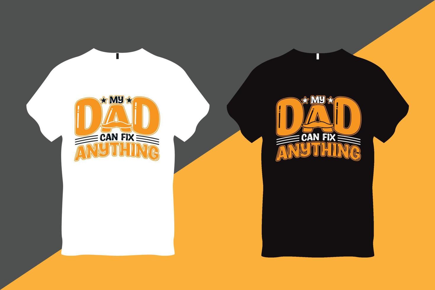 My Dag Can Fix Anything Father Quote Typography T Shirt Design T Shirt Design vector