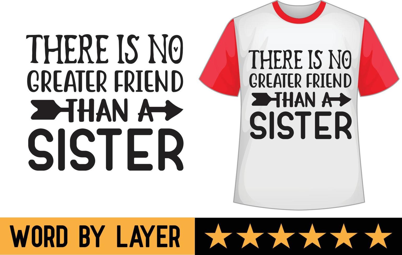 Sister svg t shirt design vector