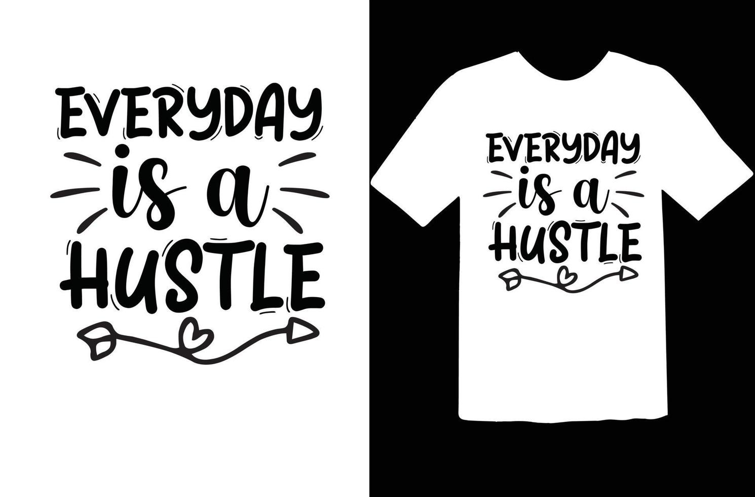Hustle svg t shirt design vector