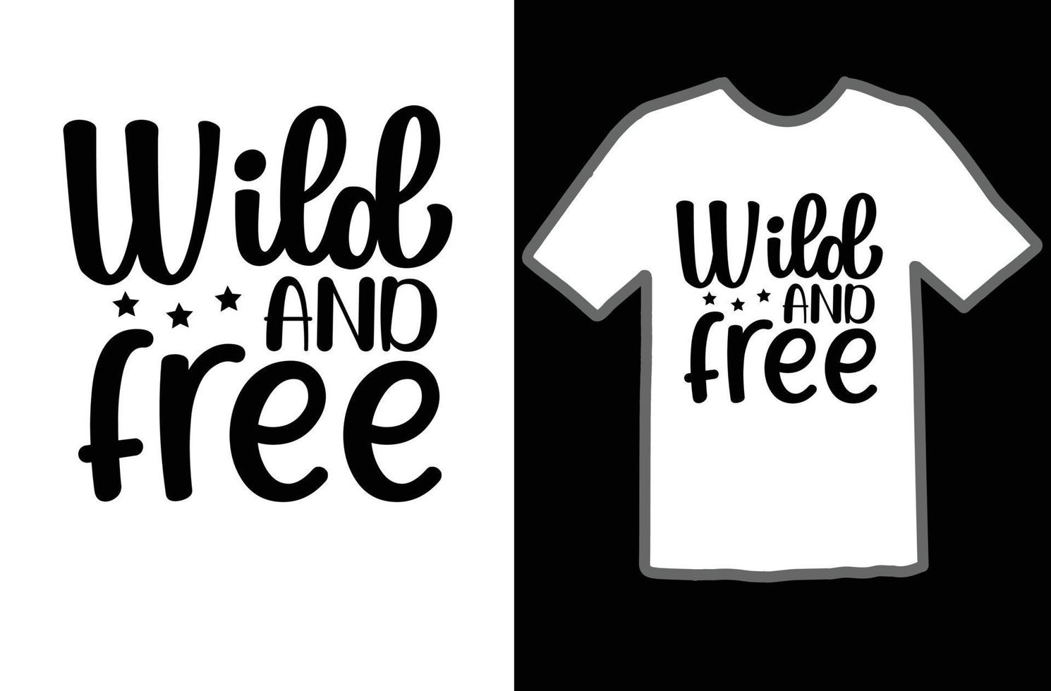 Wild and free svg t shirt design 20480022 Vector Art at Vecteezy