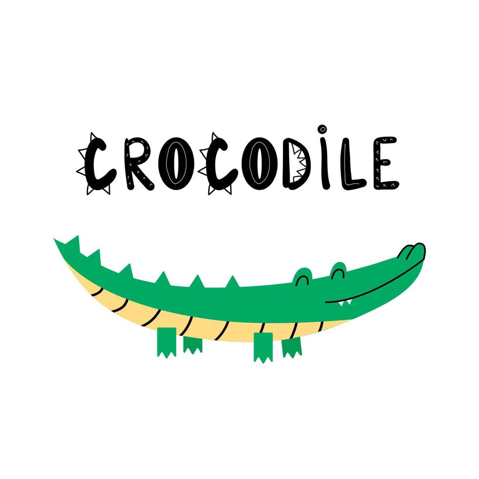 Cartoon crocodile character vector illustration. Hand-drawn cute African animal. Funny crocodile in Scandinavian style. Crocodile creative handwritten lettering. Children's T-shirt print design
