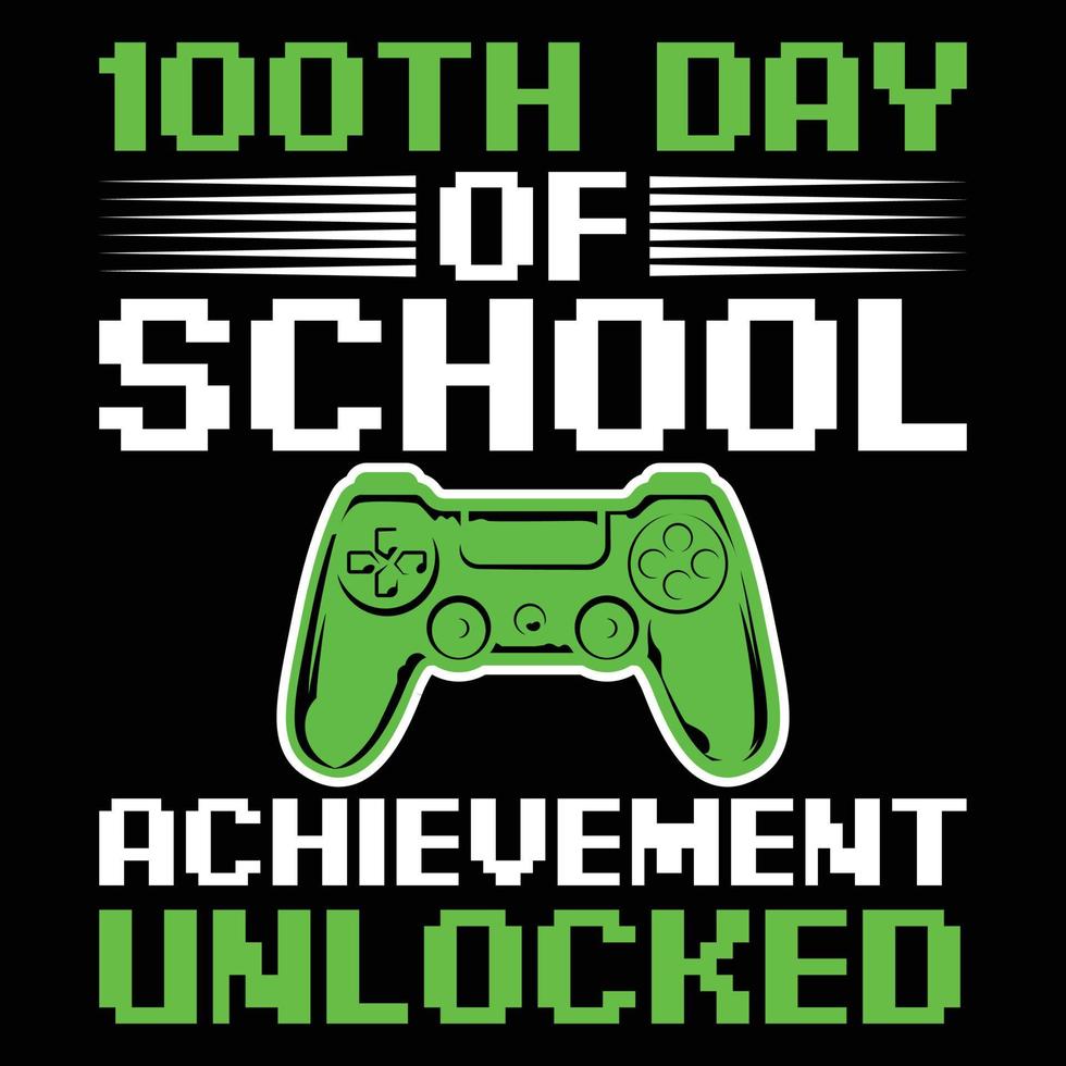 100th day of School Achievement Unlocked Back to School vector