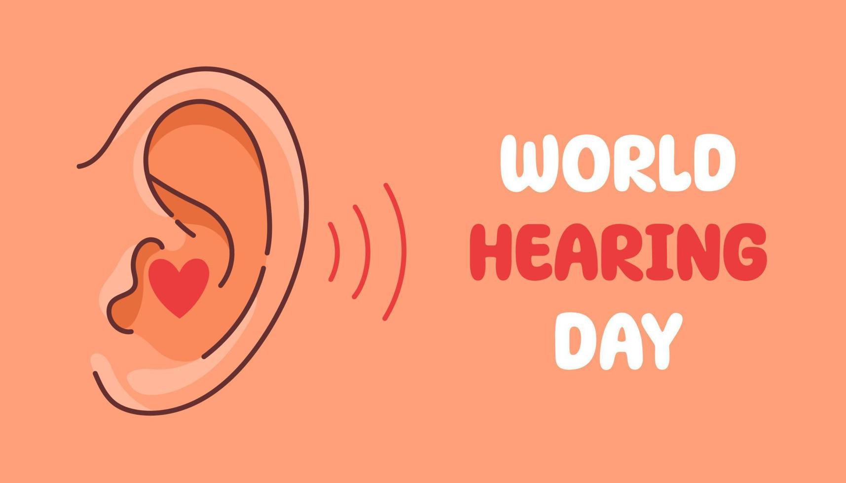 World Hearing Day or International Ear Care Day. March 3. Holiday concept. Background, banner, card, poster with text vector