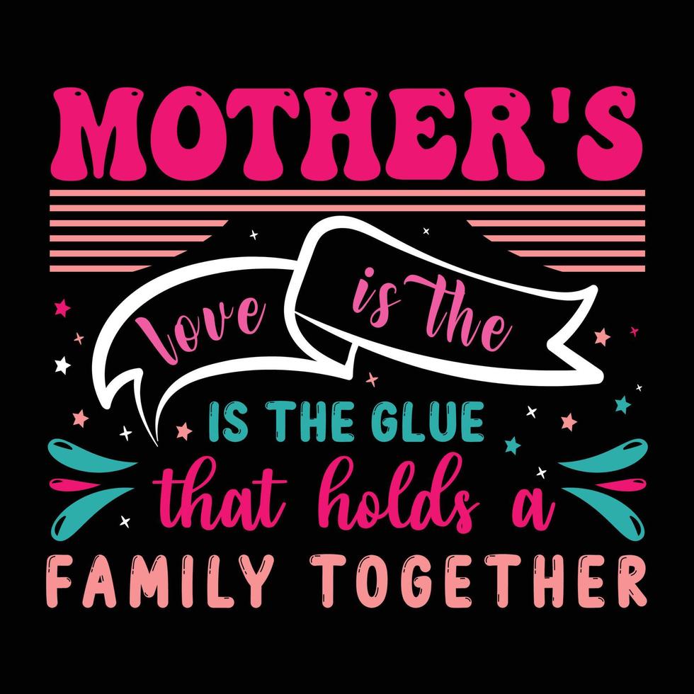 Mother's Day T-shirt Design vector