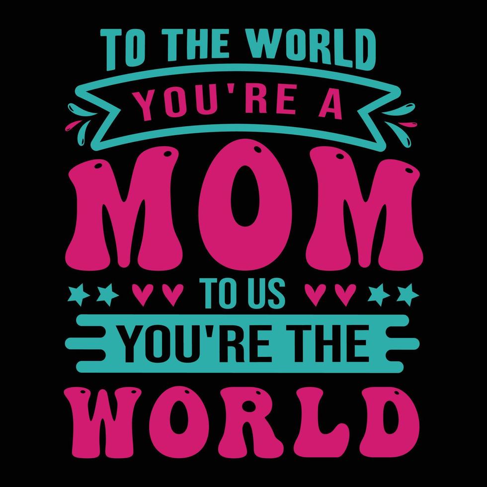 Mother's Day T-shirt Design vector