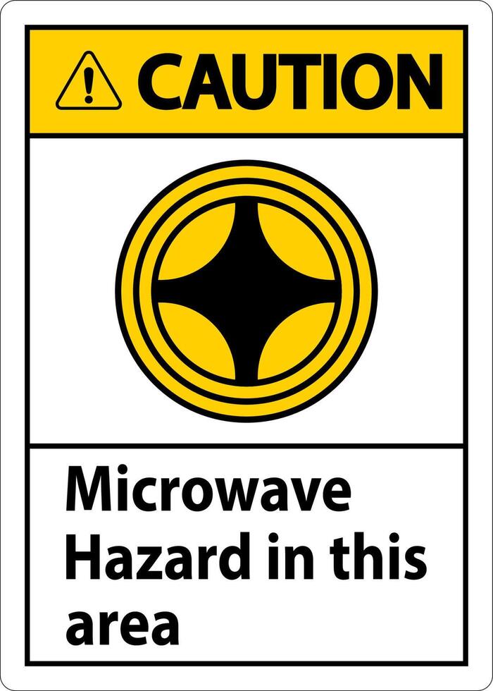 Caution Sign Microwave Hazard In This Area with Symbol vector