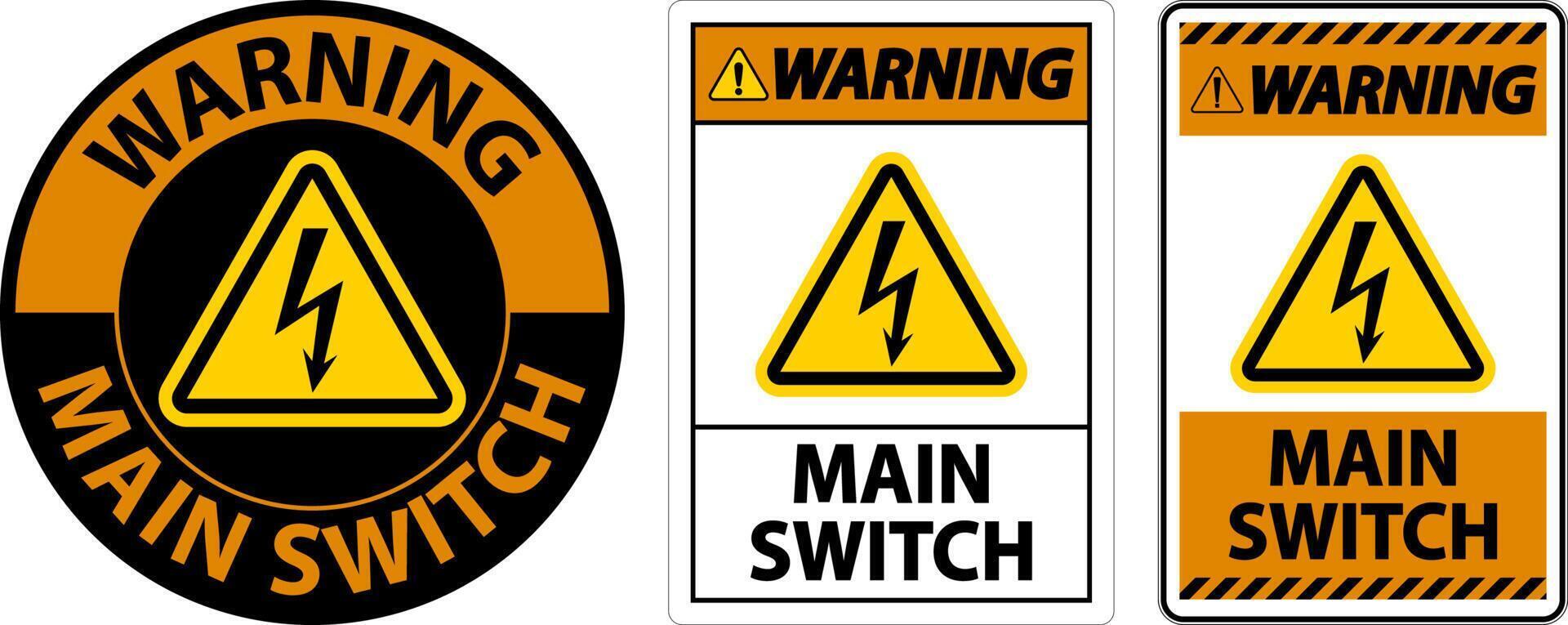 Warning Main Switch Sign On White Background vector
