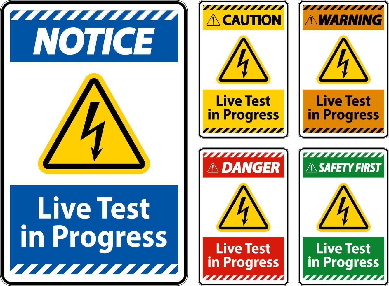 Live Test In Progress Sign On White Background vector