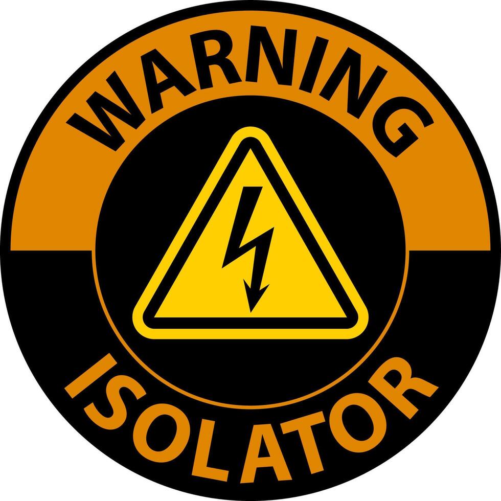 Warning Isolator Sign On White Background vector