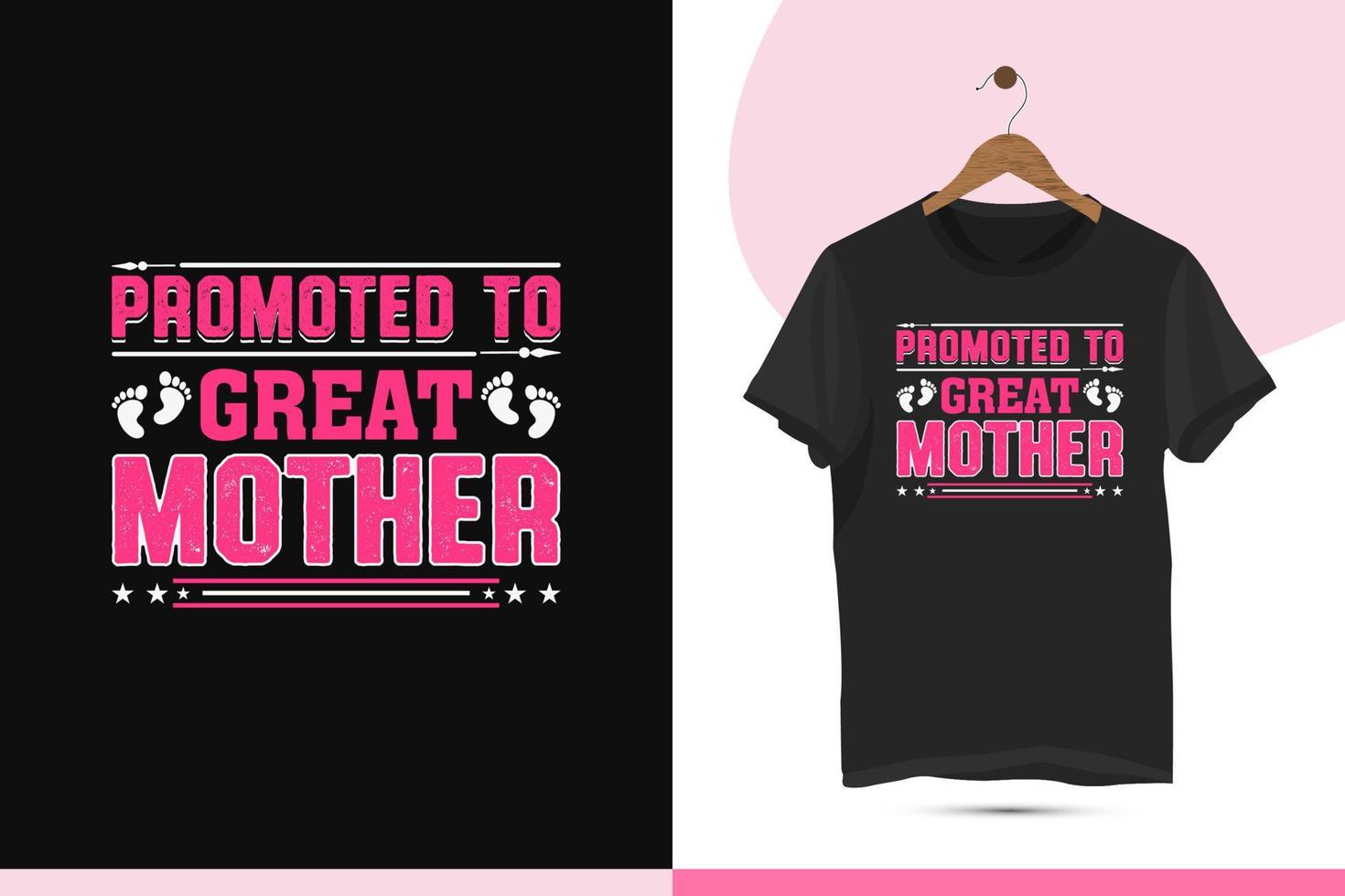 promovido a genial madre - mejor único mamá camiseta diseño modelo. un hermosa y llamativo de la madre día ilustración Arte bueno para ropa, saludo tarjetas, carteles, y jarra diseños vector