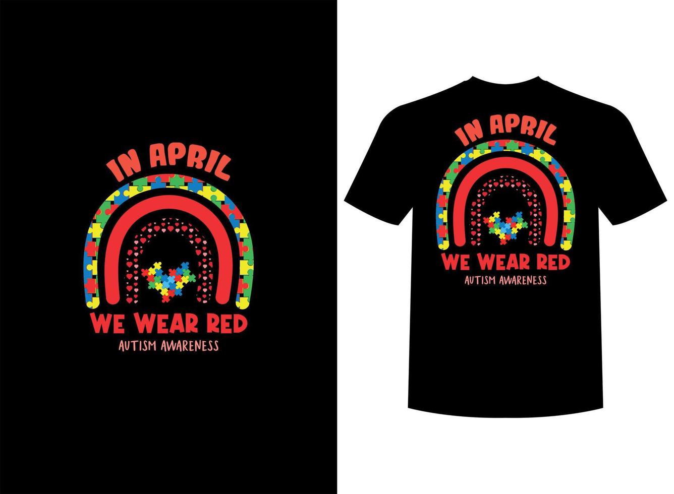 In April We Wear Red Autism Awareness Print-ready T-Shirt Design vector