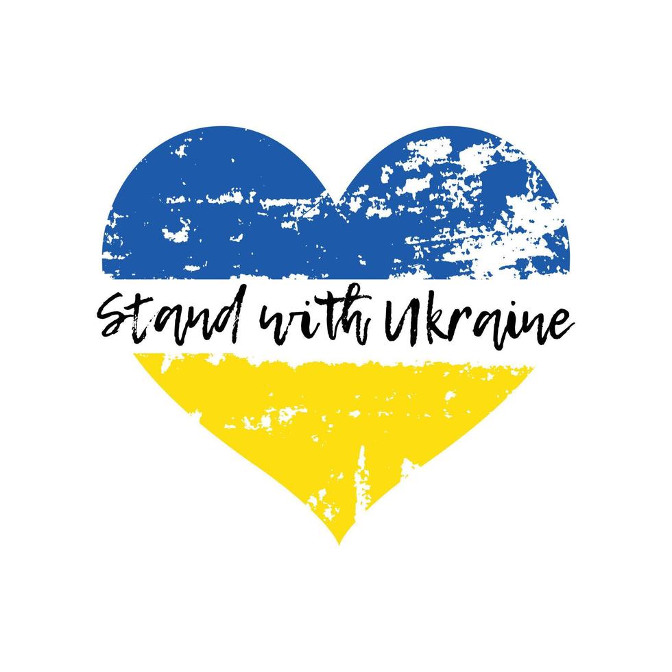 The inscription Stand with Ukraine with the flag of Ukraine in the shape of a heart. Save Ukraine. Stop the war, pray for Ukraine. Blue and yellow heart in grunge style isolated on white vector