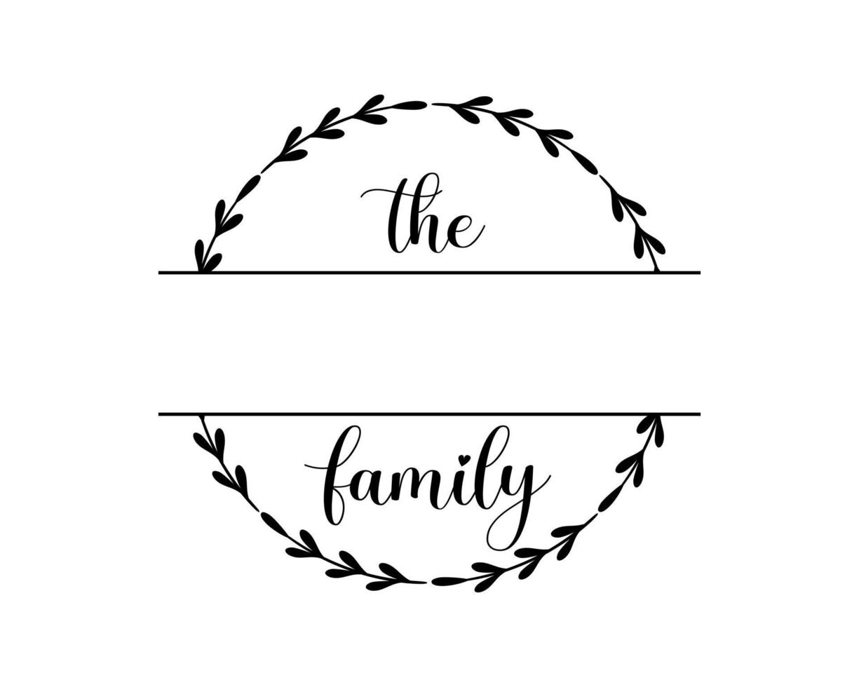 Hand lettering Family name monogram split monogram the family welcome home sign wedding floral ornament wreath border frame greeting card invitation vector