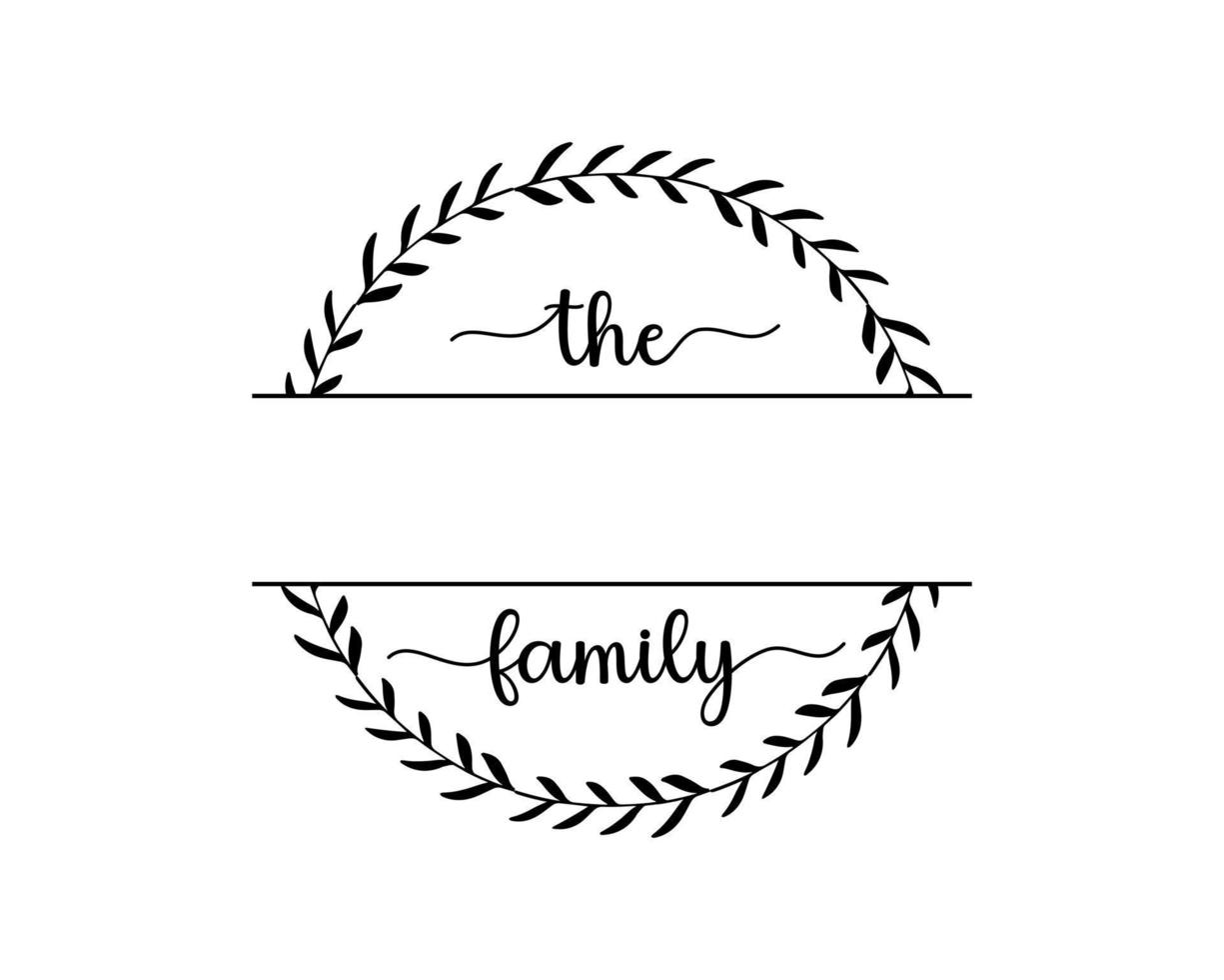 Hand lettering Family name monogram split monogram the family welcome home sign wedding floral ornament wreath border frame greeting card invitation vector