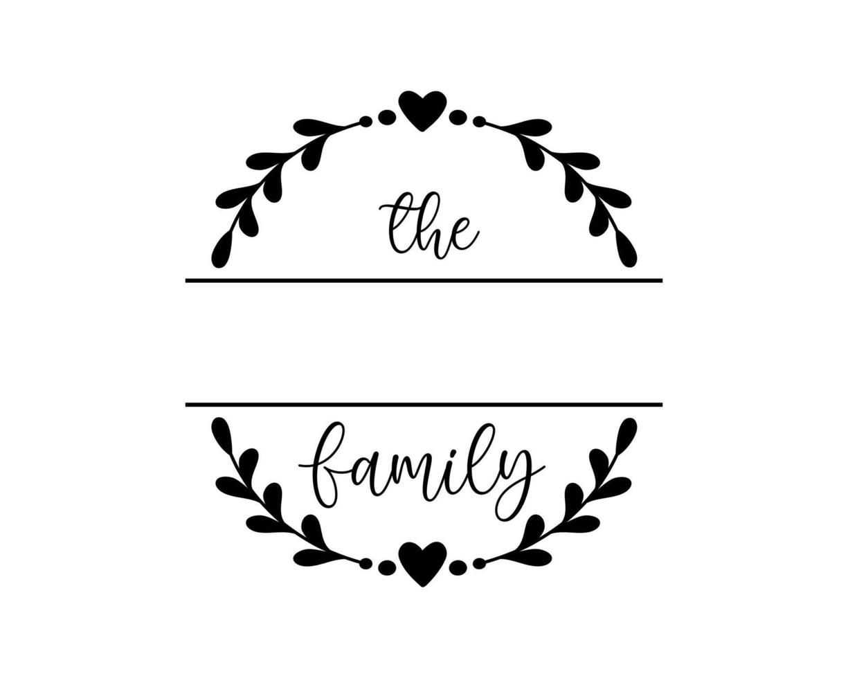 Hand lettering Family name monogram split monogram the family welcome home sign wedding floral ornament wreath border frame greeting card invitation vector