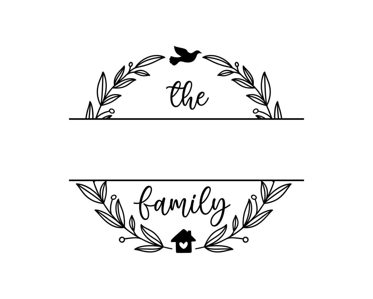Hand lettering Family name monogram split monogram the family welcome home sign wedding floral ornament wreath border frame greeting card invitation vector