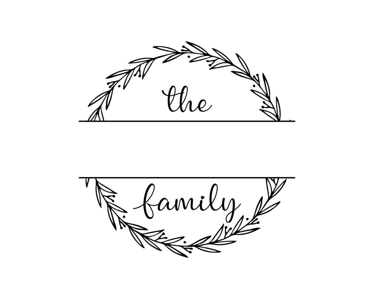 Hand lettering Family name monogram split monogram the family welcome home sign wedding floral ornament wreath border frame greeting card invitation vector