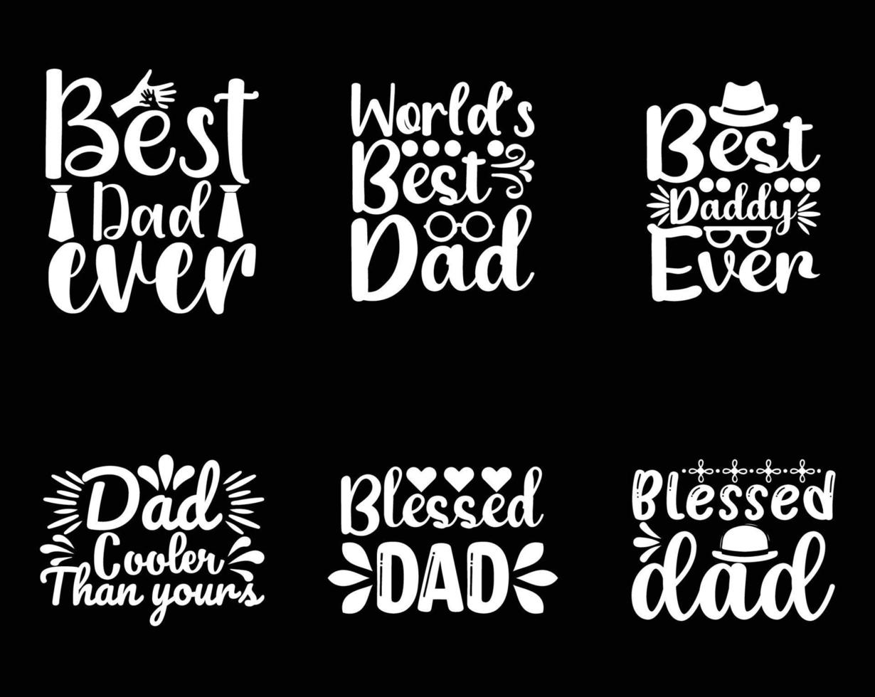 Dad Svg Typography T Shirt Bundle, Svg T Shirt Bundle, Father Day T Shirt vector