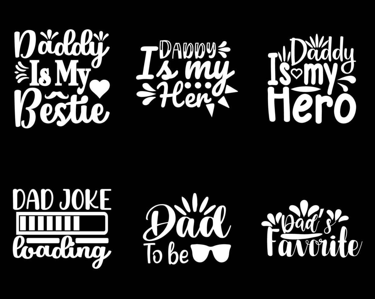 Dad Svg Typography T Shirt Bundle, Father Day T Shirt vector