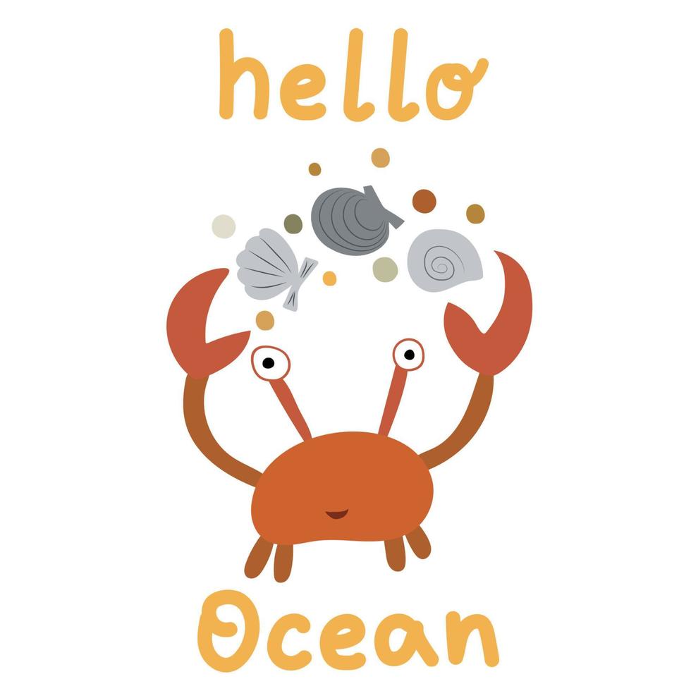 Happy crab with claws up and seashells, hello ocean text in flat style. Simple marine, underwater character on white background, clipart vector