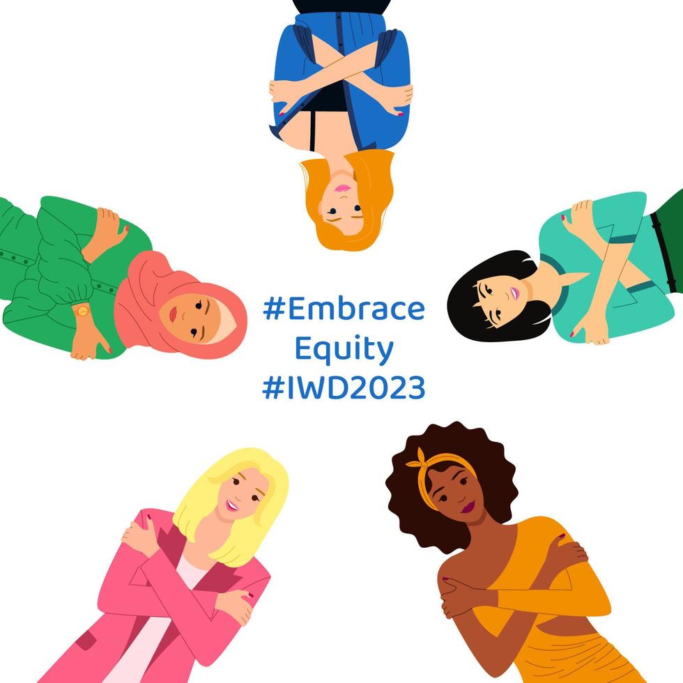 Embrace Equity slogan of International Women's Day 2023. Multicultural women are hugging themself. Love yourself concept. Great for banner, card, poster, template, social media. Vector illustration