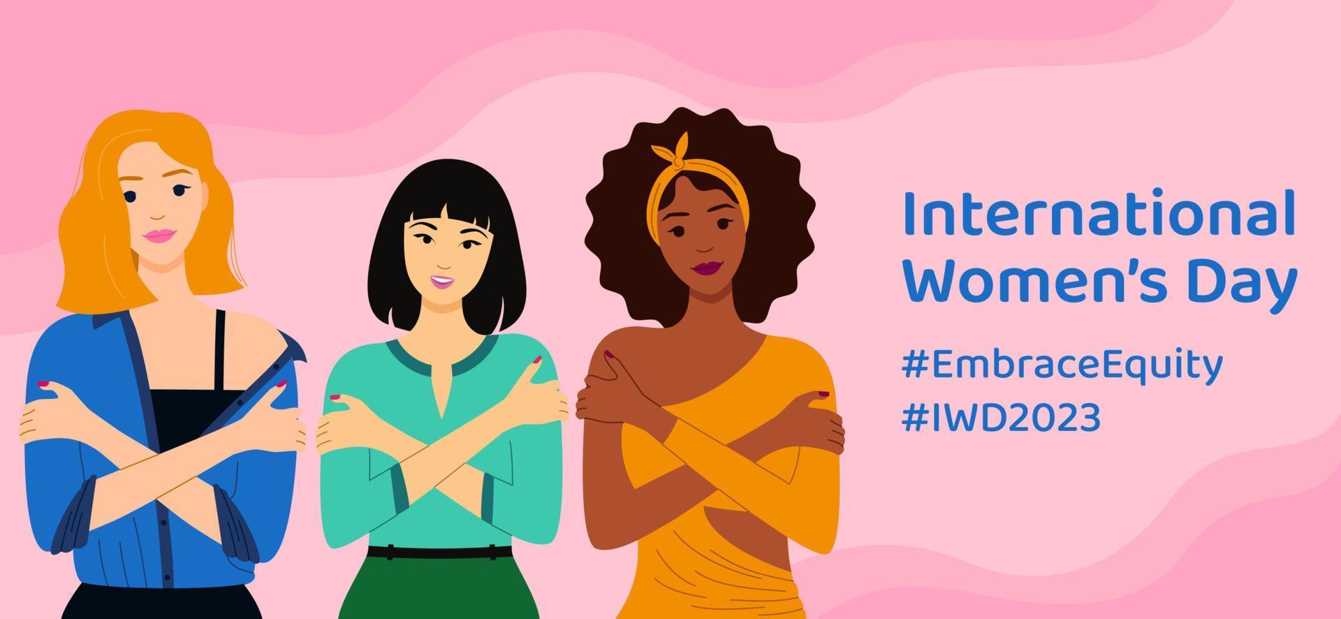 International Women's Day 8 march 2023, campaign theme Embrace Equity. Women are hugging themself. Love yourself concept. Great for banner, poster, flyer, card, web, social media. Vector illustration