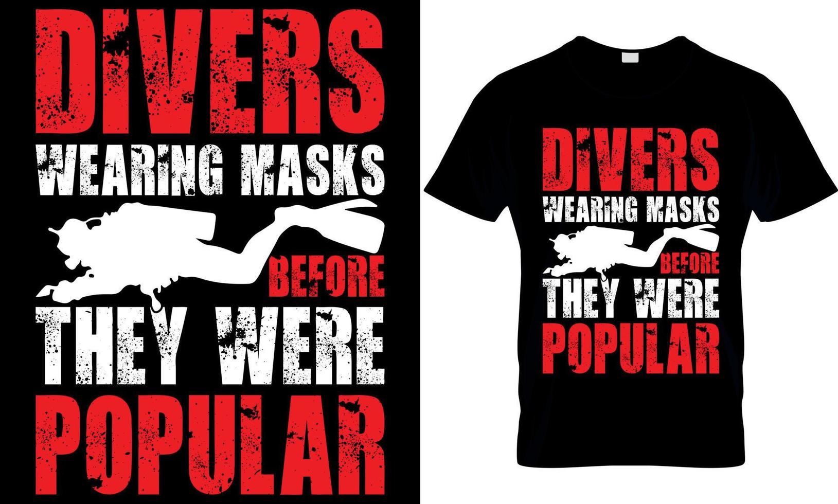 scuba diving typography t-shirt design with editable vector graphic. diners wearing masks before they were popular