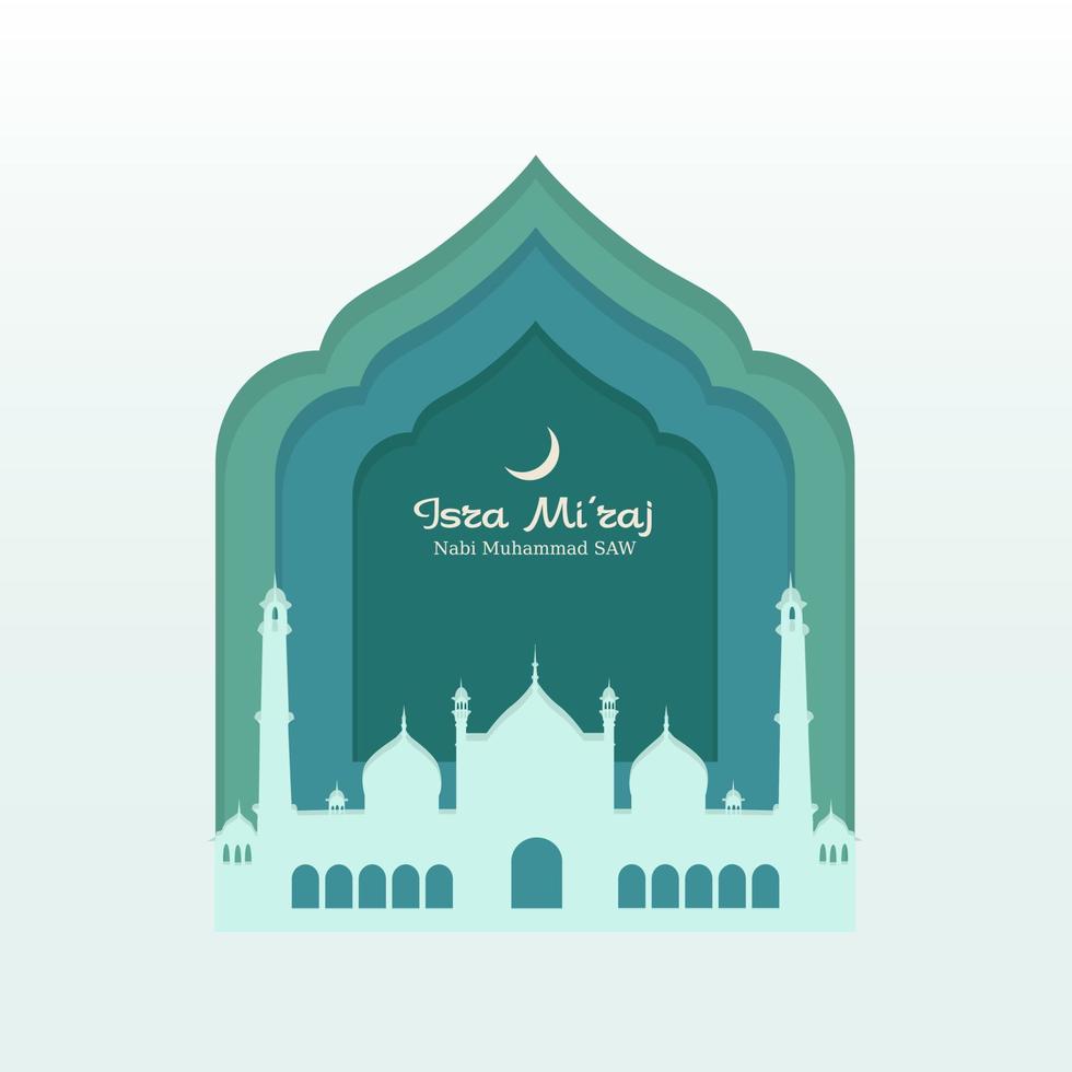 Isra mi'raj Greeting with Mosque and Green Paper style vector