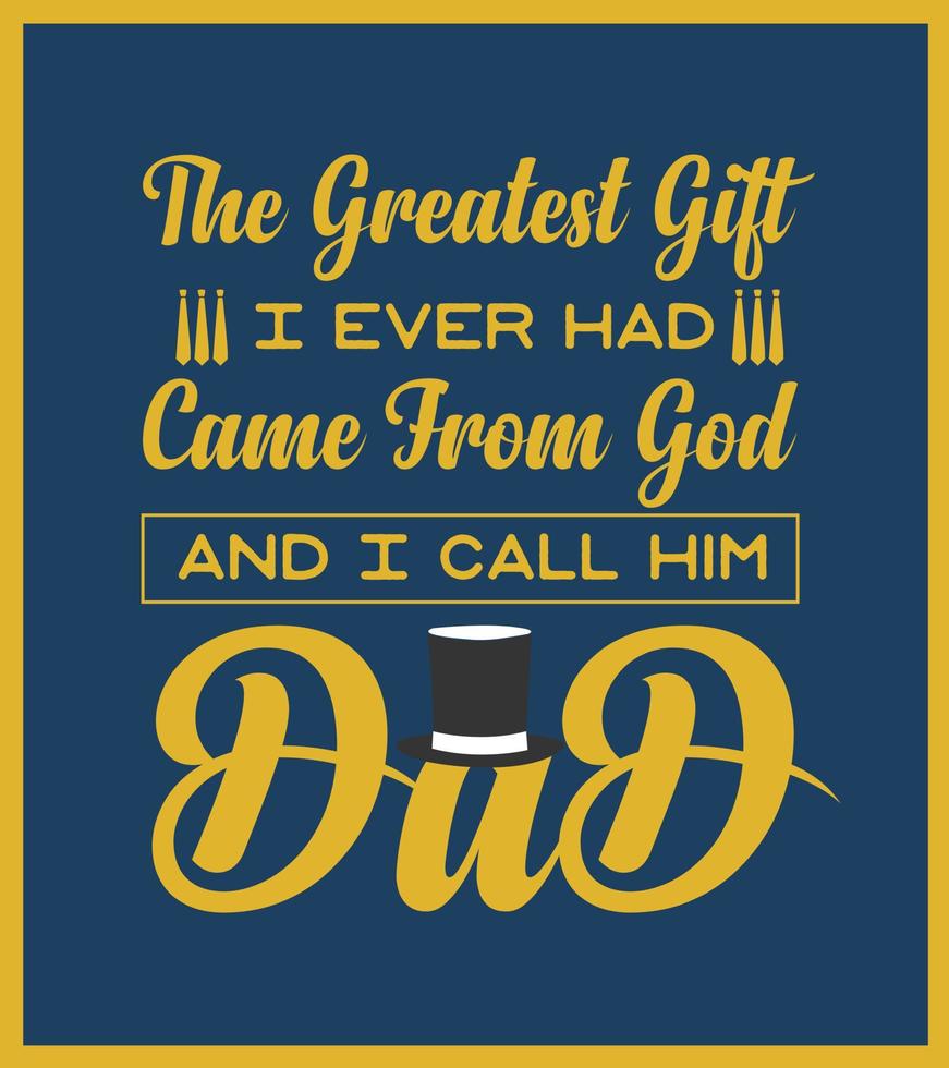 Vector fathers day typography lettering quotes designs for tshirt