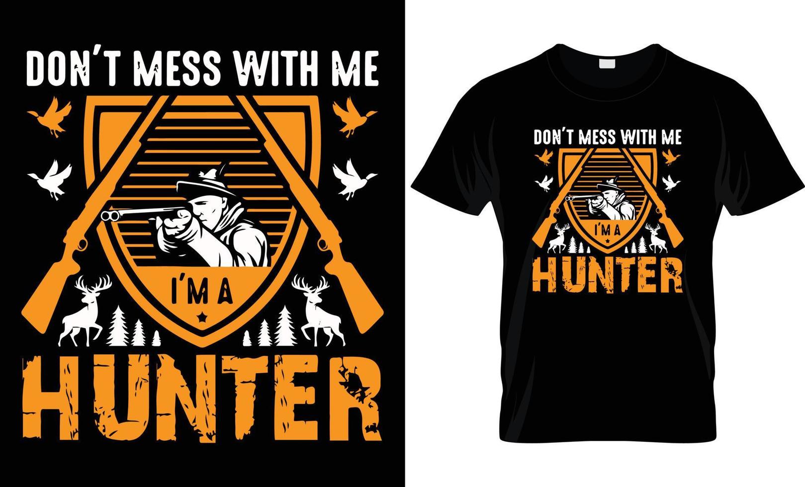 HUNTING T - SHIRT DESIGN vector