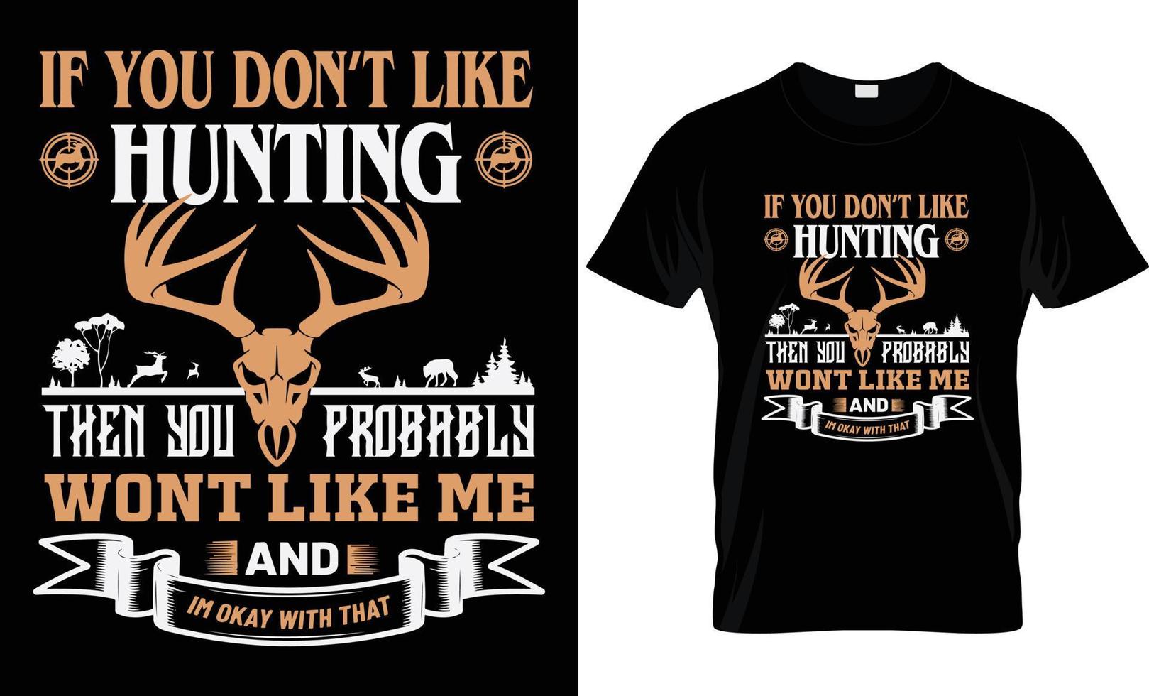 HUNTING T - SHIRT DESIGN vector