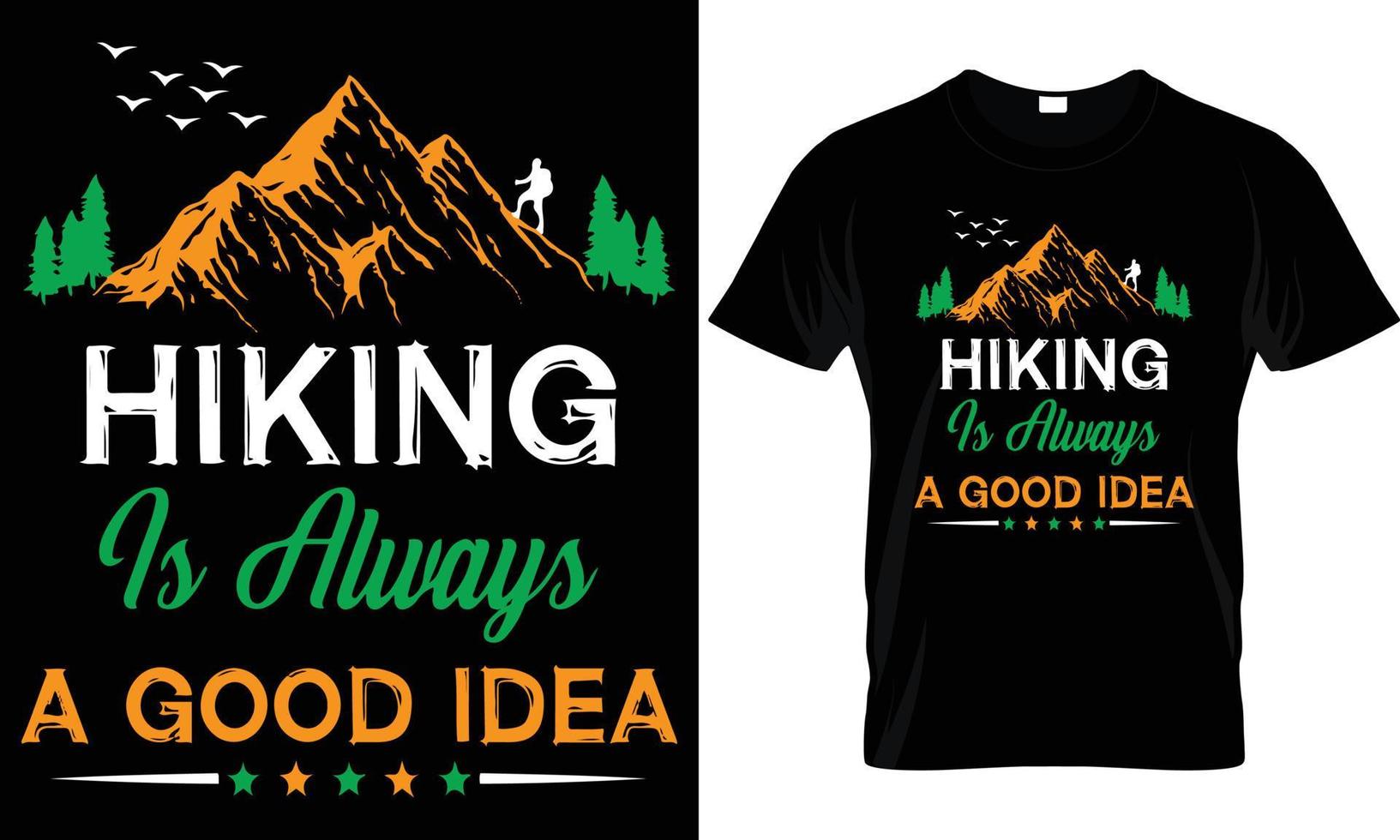 Hiking T - Shirt Design vector