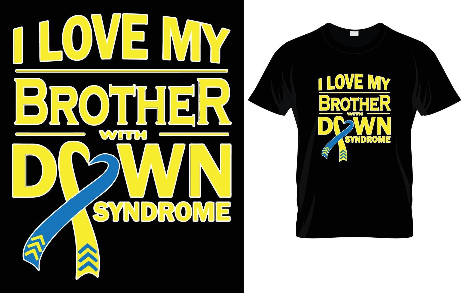 DOWN SYNDROME T - SHIRT DESIGN. vector