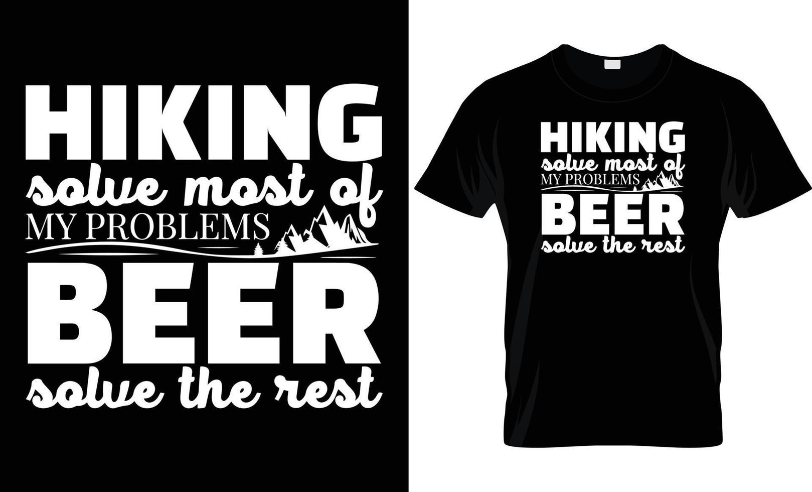 Hiking T - Shirt Design vector