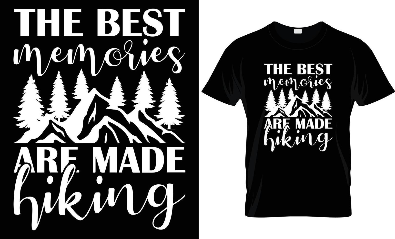 Hiking T - Shirt Design vector