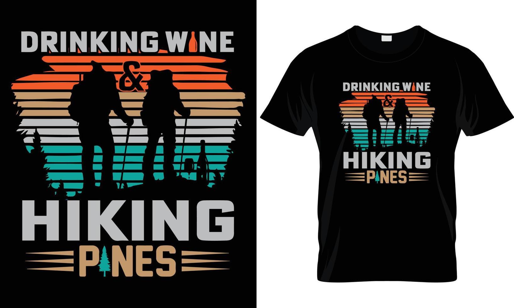 Hiking T - Shirt Design vector