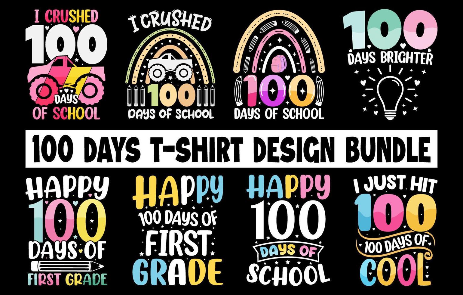 100th day t shirt set, 100 days of school t shirt, 100th day t shirt bundle, Happy 100 days t shirt vector