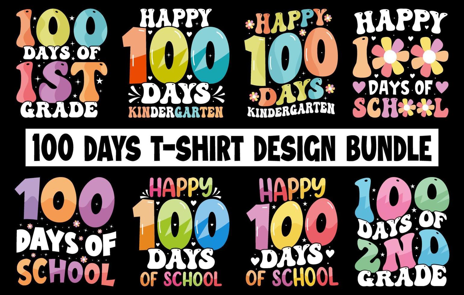 100th day t shirt set, 100 days of school t shirt, 100th day t shirt bundle, Happy 100 days tshirt, teacher t shirt vector