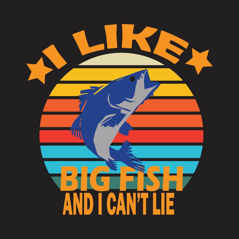 I like big fish tshirt design vector